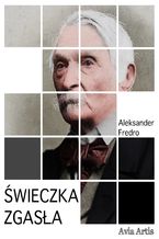 Okładka - Świeczka zgasła - Aleksander Fredro