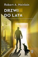 Okładka - Drzwi do lata - Robert A. Heinlein