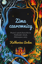 Okładka - Zima czarownicy - Katherine Arden