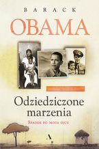 Okładka - Odziedziczone marzenia. Spadek po moim ojcu - Barack Obama