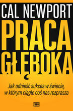 Okładka - Praca głęboka - Cal Newport