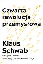 Okładka - Czwarta rewolucja przemysłowa - Klaus Schwab