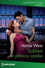 Okładka - Tydzień w pałacu szejka - Annie West