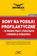 Bony na posiłki profilaktyczne  w prawie pracy, podatkach i ewidencji księgowej