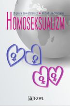 Okładka - Homoseksualizm - Zbigniew Lew-Starowicz, Michał Lew-Starowicz