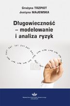 Długowieczność  modelowanie i analiza ryzyk