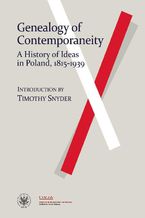 Okładka - Genealogy of Contemporaneity - Marcin Król, Bartłomiej Błesznowski, Adam Puchejda