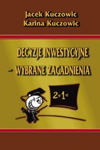 Decyzje inwestycyjne  wybrane zagadnienia