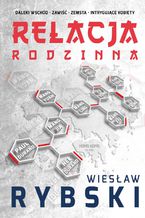 Okładka - Relacja rodzinna - Wiesław Rybski