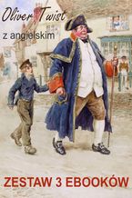 Okładka - Oliver Twist z angielskim. Zestaw 3 ebooków - Charles Dickens,   Arthur Conon Doyle,   Marta Owczarek