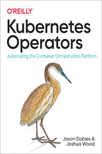 Okładka książki Kubernetes Operators. Automating the Container Orchestration Platform