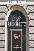 Café Auschwitz