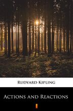 Okładka - Actions and Reactions - Rudyard Kipling