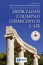 Zbiór zadań z olimpiad chemicznych L-LIX