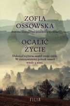 Okładka - Ocalić życie - Zofia Ossowska