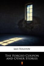 Okładka - The Forged Coupon and Other Stories - Leo Tolstoy