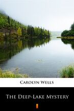 Okładka - The Deep-Lake Mystery - Carolyn Wells