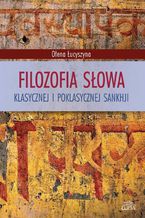 Filozofia słowa klasycznej i poklasycznej sankhji