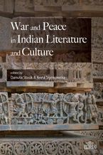 Okadka ksiki War and Peace in Indian Literature and Culture