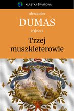 Okładka - Trzej muszkieterowie - Aleksander Dumas (ojciec)