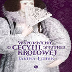 Wspomnienie o Cecylii, smutnej Krlowej