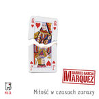 Okładka - Miłość w czasach zarazy - Gabriel Garcia Marquez