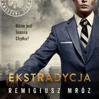 Ekstradycja. Joanna Chyłka. Tom 11