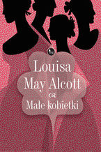 Okładka - Małe kobietki - Louisa May Alcott