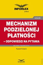 Mechanizm podzielonej płatności  odpowiedzi na pytania