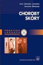 Okładka - Choroby skóry - Anna Zalewska-Janowska, Honorata Błaszczyk