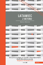 Okładka - Latawiec z betonu - Monika Milewska