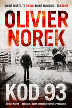 Okładka - Kod 93 - Olivier Norek