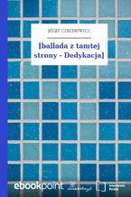 [ballada z tamtej strony - Dedykacja]