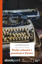 Okładka - Wielki człowiek z prowincji w Paryżu - Honoré de Balzac