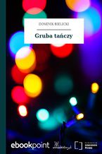 Gruba tańczy