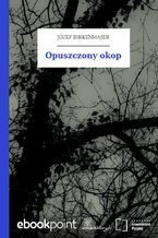 Okładka - Opuszczony okop - Józef Birkenmajer