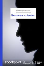 Rozmowa z cieniem