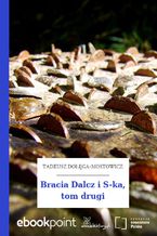 Bracia Dalcz i S-ka, tom drugi