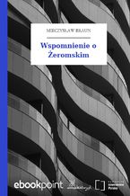 Wspomnienie o Żeromskim