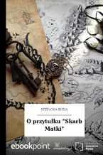 O przytułku "Skarb Matki"