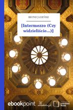 Okładka - [Intermezzo (Czy widzieliście...)] - Bruno Jasieński