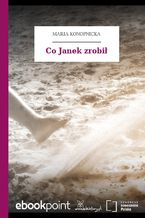 Co Janek zrobił