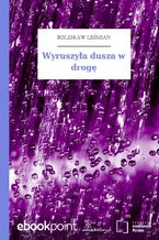 Wyruszyła dusza w drogę