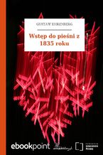 Wstęp do pieśni z 1835 roku