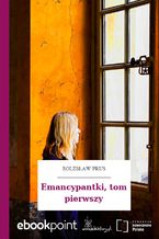 Okładka - Emancypantki, tom pierwszy - Bolesław Prus