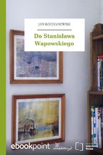 Do Stanisława Wapowskiego