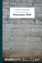 Okładka - Warszawa 1942 - Tadeusz Hollender