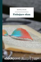 Okładka - Fiukające okna - Pjotr Janicki