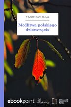 Okadka ksiki Modlitwa polskiego dziewczcia