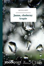 Jasne, cholerny trupie